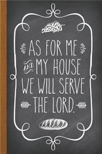 As for Me and My House We Will Serve the Lord
