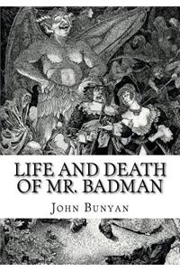 Life and Death of Mr. Badman