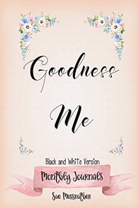 Goodness Me Black and White Journal