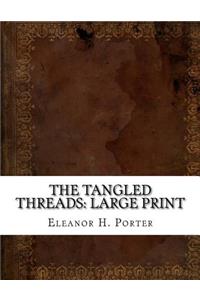 The Tangled Threads