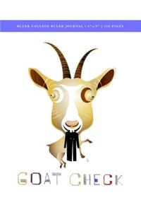 Zoo Do - Goat Check Blank College Ruled Journal 6x9