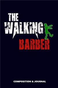 The Walking Barber