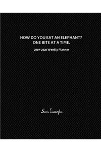 How Do You Eat an Elephant? One Bite at a Time