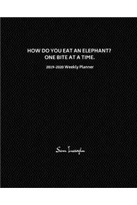 How Do You Eat an Elephant? One Bite at a Time