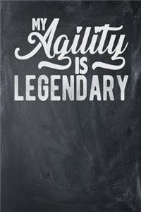 My Agility is Legendary