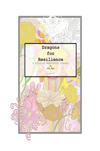 Dragons for Resilience
