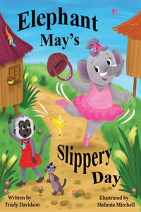 Elephant May's Slippery Day