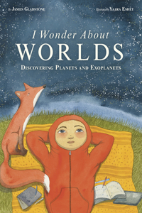 I Wonder About Worlds: Discovering Planets and Exoplanets