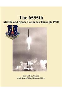 655th Missile and Space Launches Through 1970
