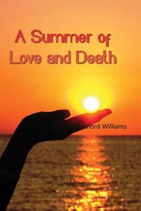 A Summer of Love and Death