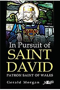 In Pursuit of Saint David