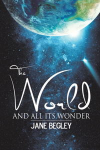 World and All Its Wonder