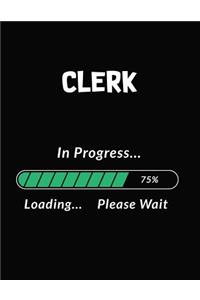 Clerk in Progress Loading Please Wait