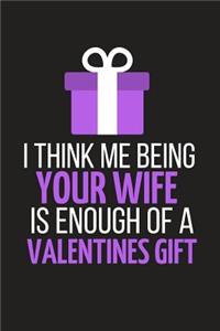 I Think Me Being Your Wife