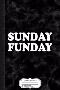 #sundayfunday Sunday Funday Composition Notebook