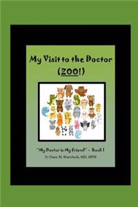 My Visit to the Doctor (ZOO)!