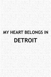My Heart Belongs in Detroit
