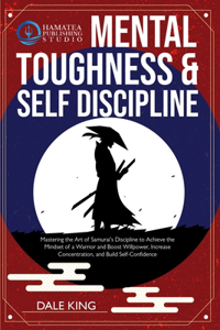 Mental Toughness & Self-Discipline