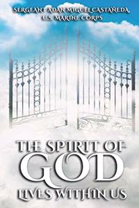 The Spirit of God Lives Within Us
