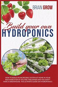 Build Your Own Hydroponics