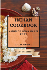 Indian Cookbook 2021 Second Edition