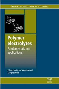 Polymer Electrolytes: Fundamentals and Applications