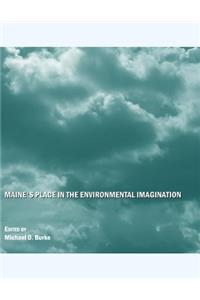 Maine's Place in the Environmental Imagination