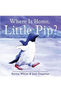 Where is Home, Little Pip?