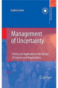 Management of Uncertainty