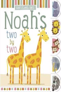 God's Little Ones: Noah's Two by Two