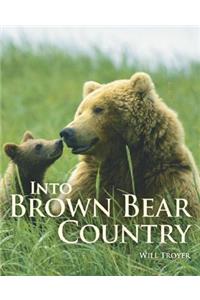 Into Brown Bear Country