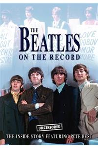 Beatles on the Record - Uncensored