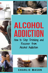 Alcohol Addiction