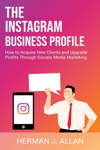 The Instagram Business Profile