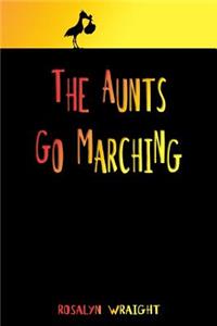Aunts Go Marching