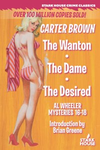 Wanton / The Dame / The Desired