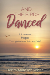 And The Birds Danced