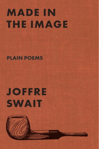 Made in the Image: Plain Poems