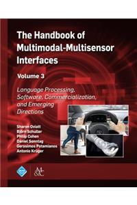 Handbook of Multimodal-Multisensor Interfaces, Volume 3