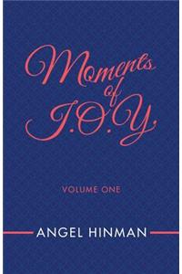 Moments of J.O.Y.