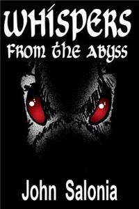 Whispers from the Abyss