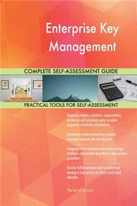 Enterprise Key Management Complete Self-Assessment Guide