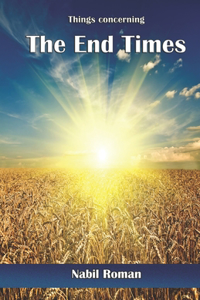 Things concerning the End Times