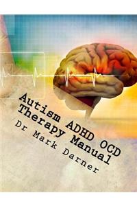 Autism ADHD OCD Color Therapy Manual