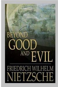 Beyond Good and Evil