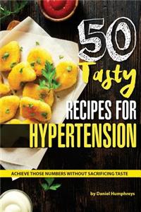50 Tasty Recipes for Hypertension
