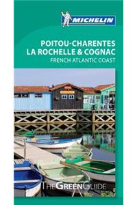 Green Guide Poitou-Charentes, La Rochelle & Cognac