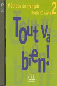 Tout Va Bien! Level 2 Classroom CD