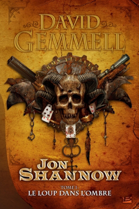 Jon Shannow T1 Le Loup dans l'Ombre