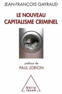 Le nouveau capitalisme criminel